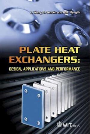 Plate Heat Exchangers: Design, Applications and Performance