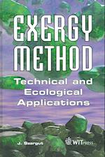 Exergy Method: Technical and Ecological Applications 