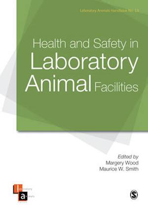 Health and Safety in Laboratory Animal Facilities