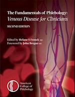 Fundamentals of Phlebology: Venous Disease for Clinicians