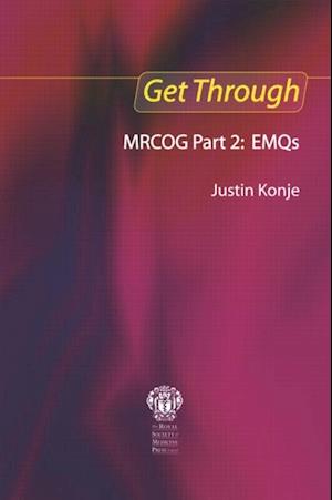 Get Through MRCOG Part 2: EMQs