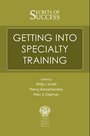 Secrets of Success: Getting into Specialty Training