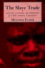 Slave Trade and the Economic Development of 18th-Century Lancaster