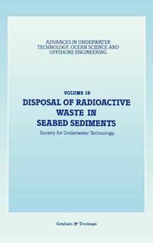 Disposal of Radioactive Waste in Seabed Sediments