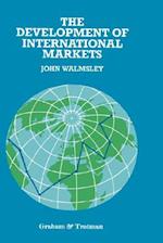 The Development of International Markets