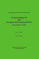 Understanding U. S. and European Environmental Law