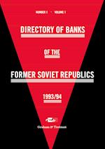 Directory of Banks of the Former Soviet Republics 1993/94