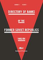 Directory of Banks of the Former Soviet Republics 1993/94