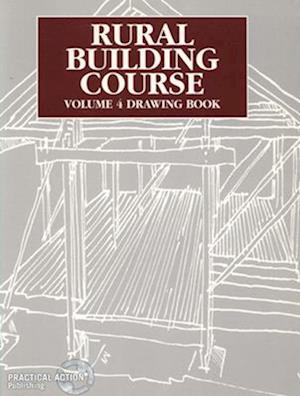 Rural Building Course Volume 4