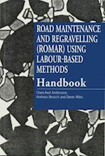 Road Maintenance and Regravelling (ROMAR) Using Labour-Based Methods