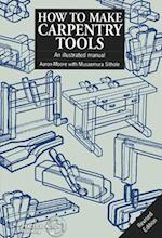 How to Make Carpentry Tools