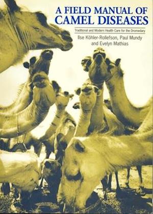 A Field Manual of Camel Diseases