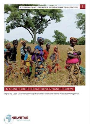 Making Good Local Governance Grow