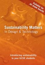 Sustainability Matters in Design and Technology