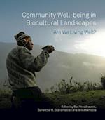 Community Well-being in Biocultural Landscapes