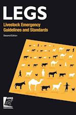 Livestock Emergency Guidelines and Standards 2nd Edition
