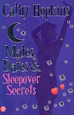 Mates, Dates and Sleepover Secrets