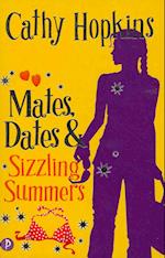 Mates, Dates and Sizzling Summers