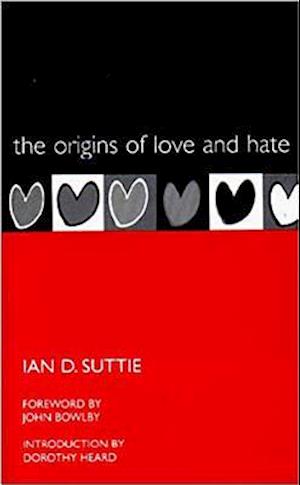 The Origins of Love and Hate