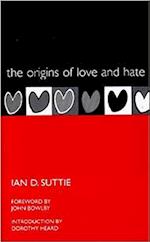 The Origins of Love and Hate