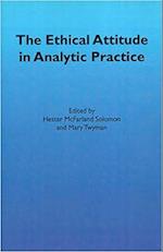 The Ethical Attitude in Analytic Practice