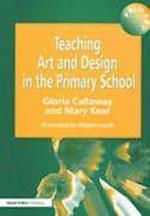 Teaching Art & Design in the Primary School