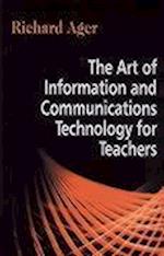 Art of Information of Communications Technology for Teachers