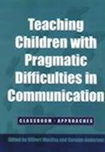 Teaching Children with Pragmatic Difficulties of Communication