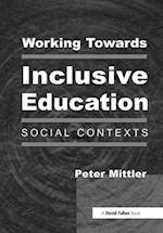Working Towards Inclusive Education