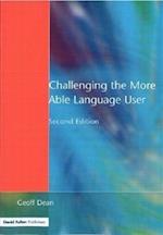 Challenging the More Able Language User