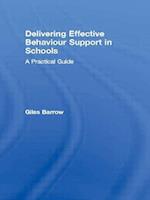 Delivering Effective Behaviour Support in Schools