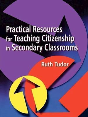 Practical Resources for Teaching Citizenship in Secondary Classrooms