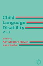 Child Language Disability Vol.2