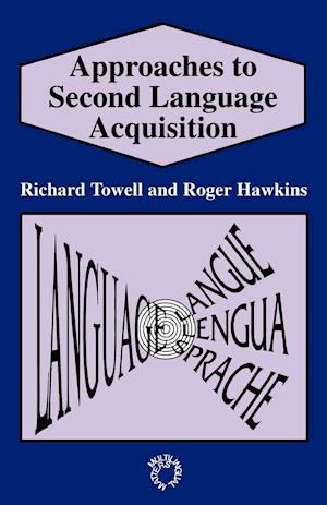 Approaches to Second Language Acquisition