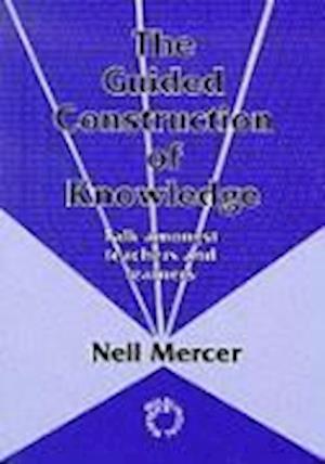 The Guided Construction of Knowledge