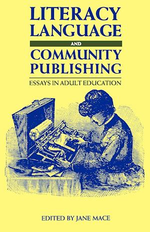 Literacy, Language and Community Publishing