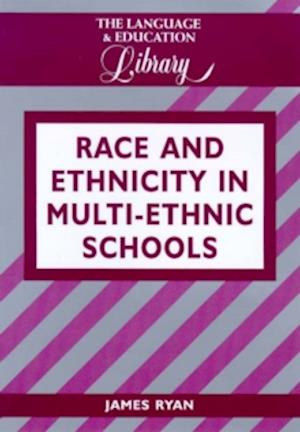Race and Ethnicity in Multiethnic Schools