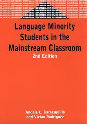 Language Minority Students in the Mainstream Classroom