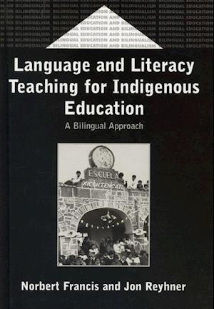 Language and Literacy Teaching for Indigenous Education