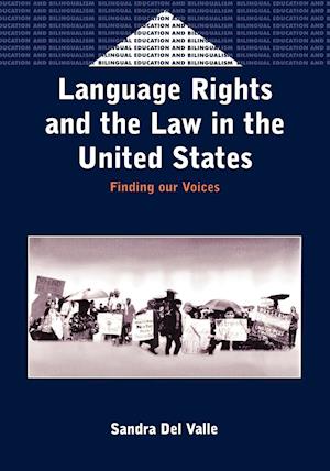 Language Rights and the Law in the United States