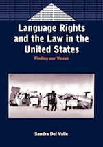 Language Rights and the Law in the United States