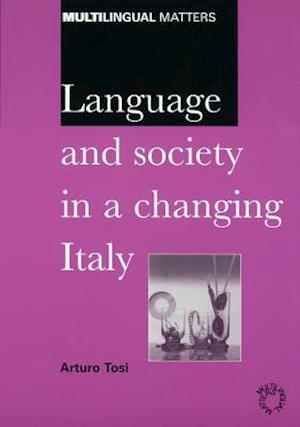Language and Society in a Changing Italy