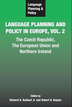 Language Planning and Policy in Europe Vol. 2