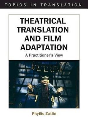 Theatrical Translation and Film Adaptation