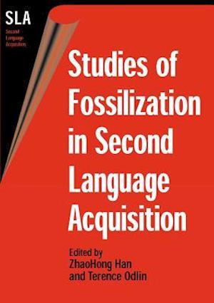 Studies of Fossilization in Second Language Acquisition