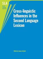 Cross-linguistic Influences in the Second Language Lexicon