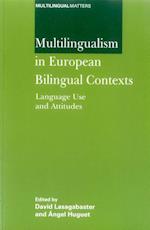 Multilingualism in European Bilingual Contexts