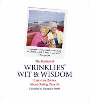 The Illustrated Wrinklies' Wit and Wisdom