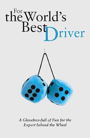 For the World's Best Driver