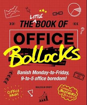 The Little Book of Office Bollocks